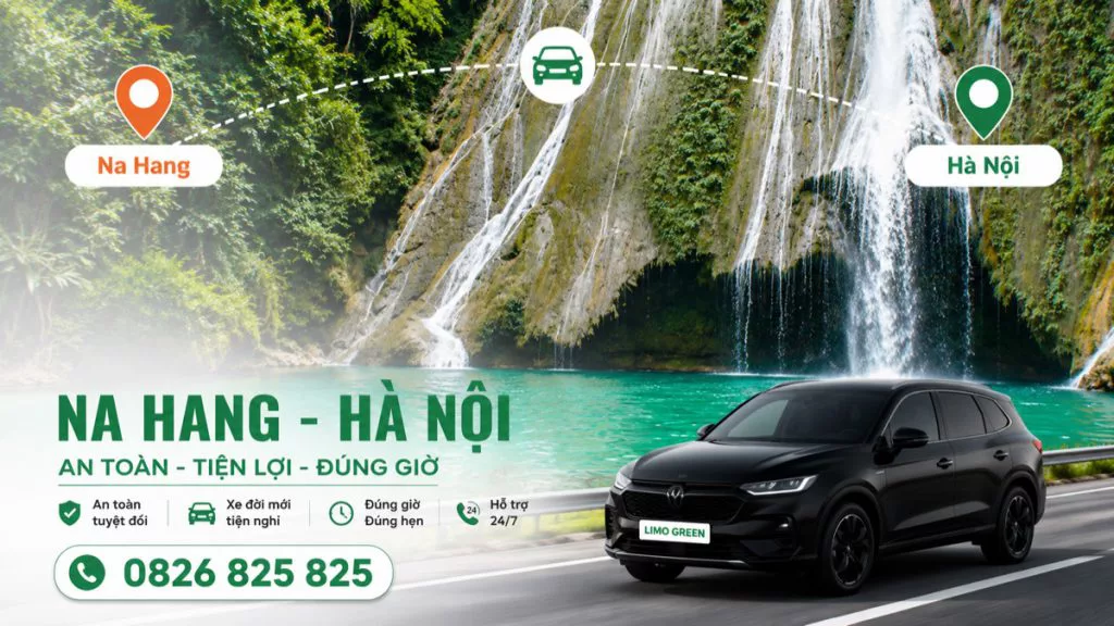 Xe ghép Na Hang Hà Nội uy tín, đúng giờ