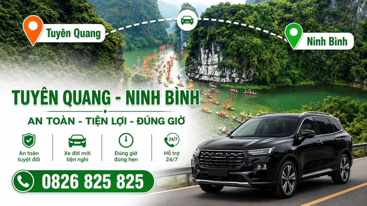 Xe ghép Tuyên Quang Ninh Bình – Tràng An, Bái Đính